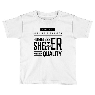 Homeless Shelter Worker - Job Occupation Gift Cool Toddler T-shirt Designed By Diogo Calheiros