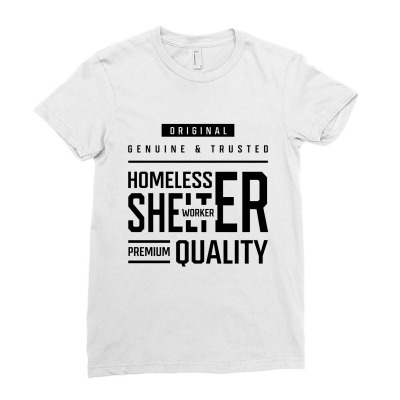 Homeless Shelter Worker - Job Occupation Gift Cool Ladies Fitted T-shirt Designed By Diogo Calheiros