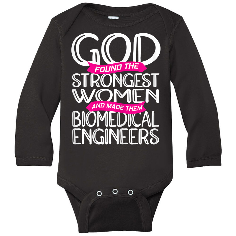 Womens Biomedical Engineering Strongest Biomedical Engineer T Shirt Long Sleeve Baby Bodysuit by SchonbergerKamile | Artistshot