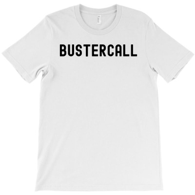 Bustercall T-shirt Designed By Afandi.