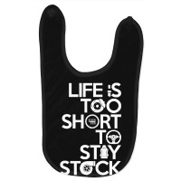 Life Is Too Short To Stay Stock Baby Bibs | Artistshot