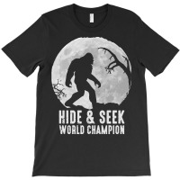 Bigfoot T  Shirt Retro Bigfoot Hide & Seek World Champion 10 T-shirt | Artistshot