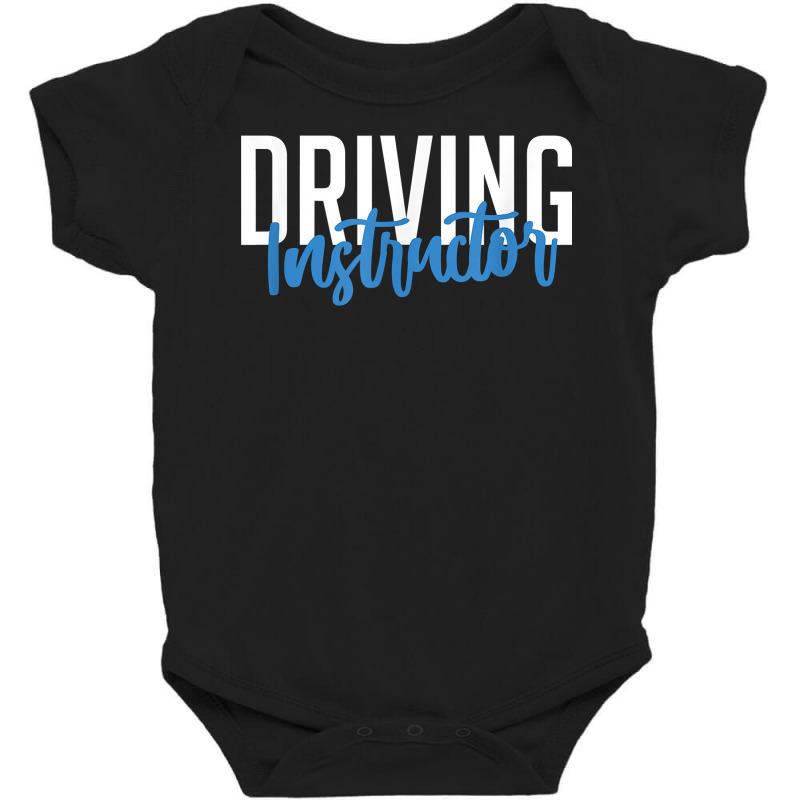 Driving Instructor Gifts Car Driver Brakes Parking Exam T Shirt Baby Bodysuit | Artistshot