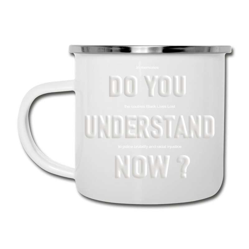 Do You Understand Now Camper Cup | Artistshot