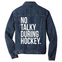 No Talky During Hockey Funny Tv Sport Fan Game Jaoke T Shirt Men Denim Jacket | Artistshot