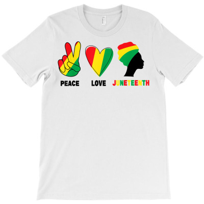 Peace Love Juneteenth Pride Black Girl Black Queen & King T Shirt T-shirt Designed By Kaylasana