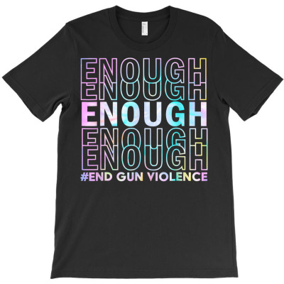 Enough End Gun Violence Awareness Day Wear Orange Long Sleeve T Shirt T-shirt Designed By Kaylasana