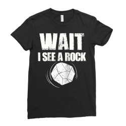 wait i see a rock geology geologist gift raglan baseball tee Ladies Fitted T-Shirt | Artistshot