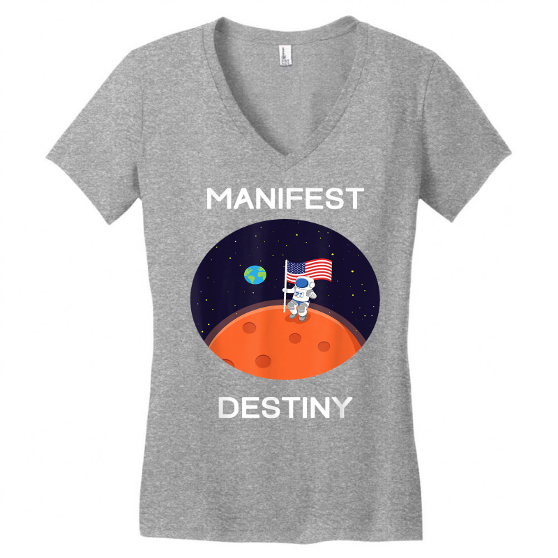 Patriotic American Flag Manifest Destiny Mars Space T Shirt Women's V-Neck T-Shirt by AshleyPenez | Artistshot