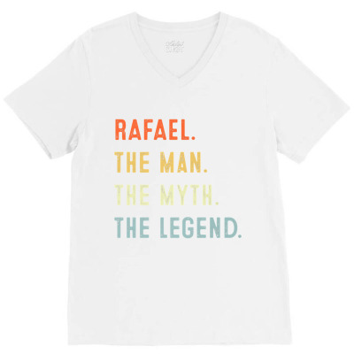 Rafael The Man Myth Legend Father’s Day Gift Papa Grandpa Premium T V-neck Tee Designed By Hollymurr