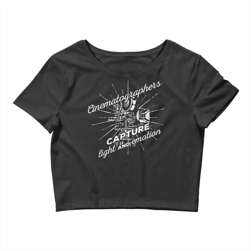 Cinematographers Capture Light And Emotion   Camera T Shirt Crop Top by SchonbergerKamile | Artistshot