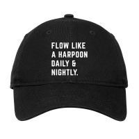 Flow Like A Harpoon Daily And Nightly Adjustable Cap | Artistshot