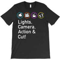 Lights Camera Action & Cut Funny Film Tv Crew Director T Shirt T-shirt | Artistshot