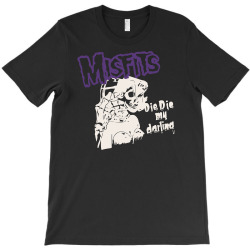 misfits die die my darling T-Shirt | Artistshot