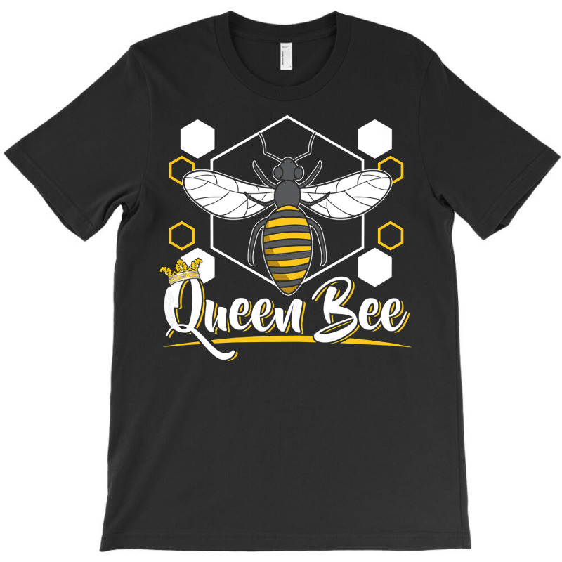 Bee Beekeeper Womens Queen Bee I Beekeeping I Beekeeper 263 Hive Beeke T-shirt | Artistshot