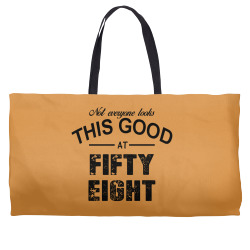 not everyone looks this good at fifty eight Weekender Totes | Artistshot