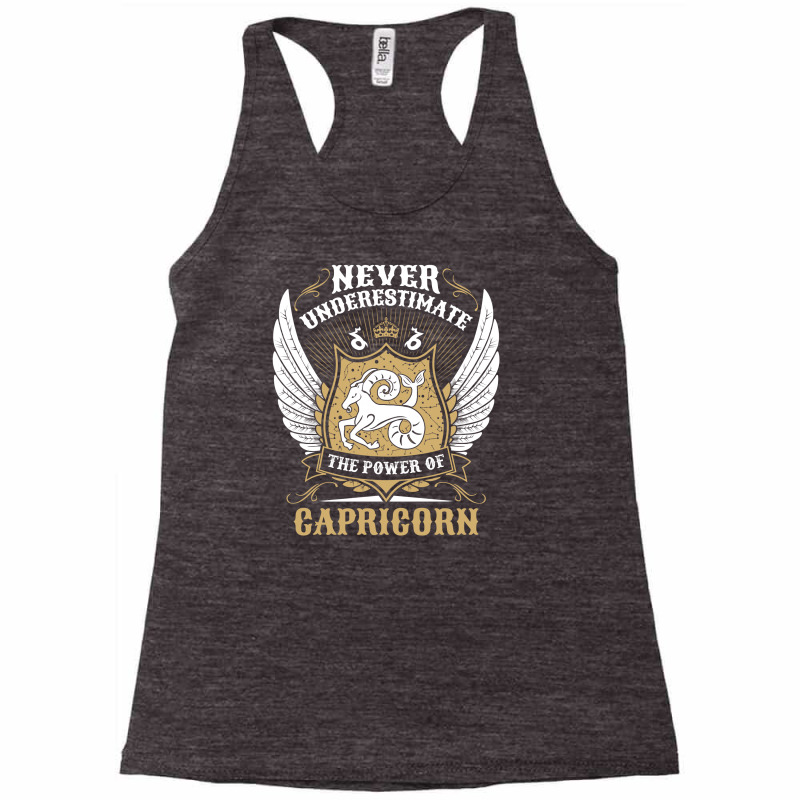 Never Underestimate The Power Of Capricorn Racerback Tank | Artistshot