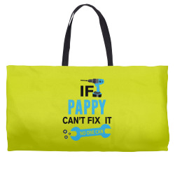 If Pappy Can't Fix It No One Can Weekender Totes | Artistshot