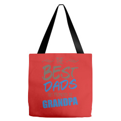 Great Dads Get Promoted to Grandpa Tote Bags | Artistshot