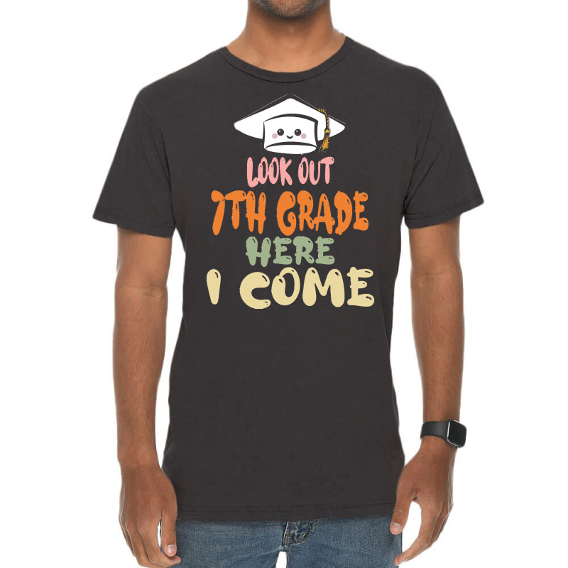 Graduation 2020 T  Shirtlook Out 7th Grade Here I Come T  Shirt (1) Vintage T-shirt | Artistshot