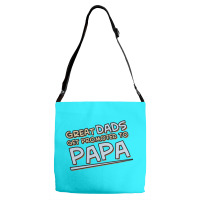 Great Dads Get Promoted To Papa Adjustable Strap Totes | Artistshot