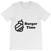 Burger Time T-shirt | Artistshot