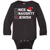 Nice Naughty Jewish Long Sleeve Baby Bodysuit | Artistshot