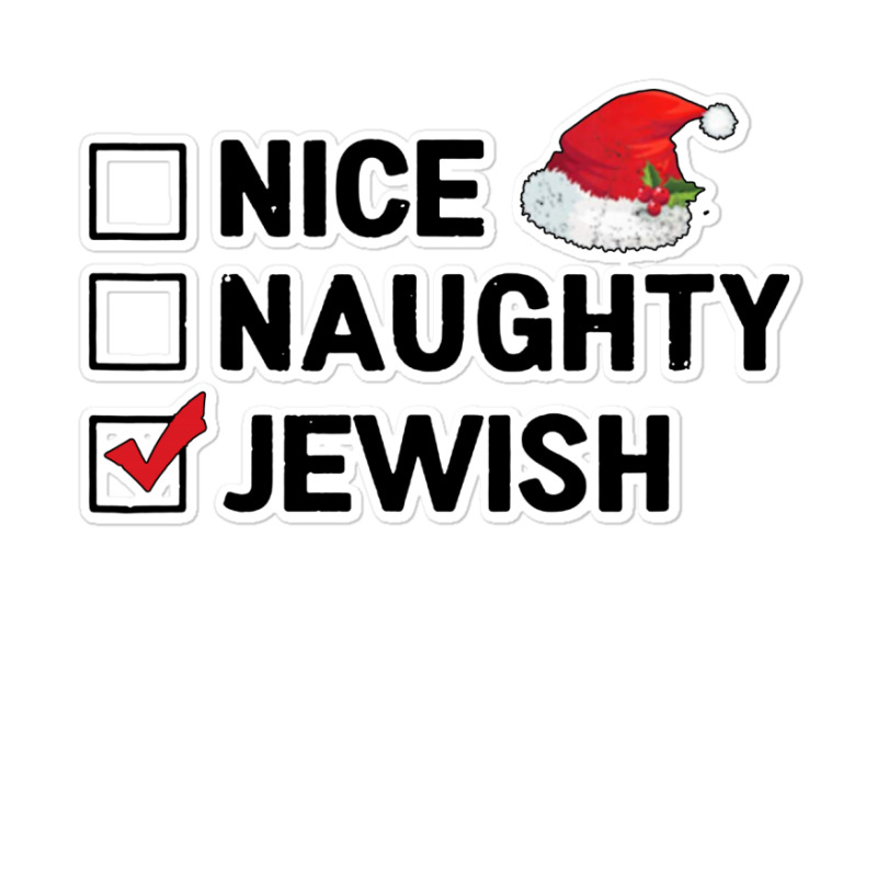 Nice Naughty Jewish Sticker | Artistshot