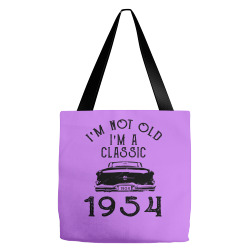 i'm not old i'm a classic 1954 Tote Bags | Artistshot