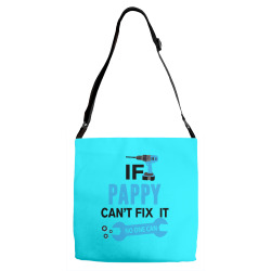 If Pappy Can't Fix It No One Can Adjustable Strap Totes | Artistshot