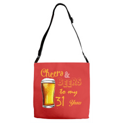 cheers and beers to  my 31 years Adjustable Strap Totes | Artistshot