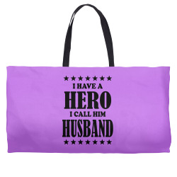 I Have A Hero I Call Him Husband Weekender Totes | Artistshot