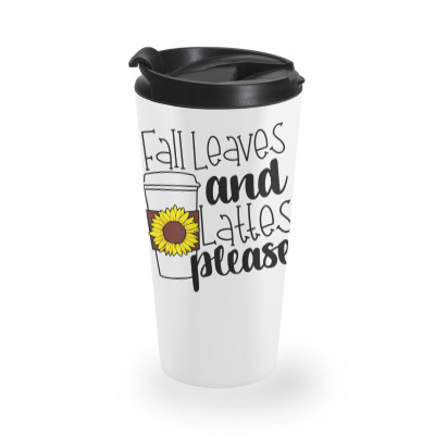 Fall Leaves And Lattes Please Travel Mug Designed By Danielswinehart1