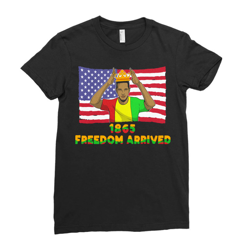 Juneteenth T  Shirt1865   Freedom Arrived   Black History Month Junete Ladies Fitted T-Shirt by theirepidermis | Artistshot