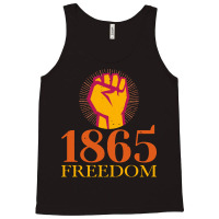 Juneteenth T  Shirt1865 Freedom Juneteenth Day T  Shirt Tank Top | Artistshot