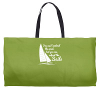 You Can't Control Wind But Adjust The Sails Weekender Totes | Artistshot