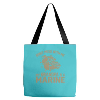 Don't Mess Wiht Me My Grandpa Is A Marine Tote Bags Designed By Sabriacar