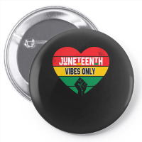 Juneteenth Vibes Only T  Shirt Juneteenth Heart Vibes Only T  Shirt Pin-back Button | Artistshot