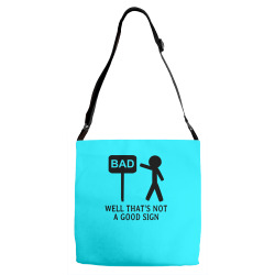 Well That's Not A Good Sign Adjustable Strap Totes | Artistshot