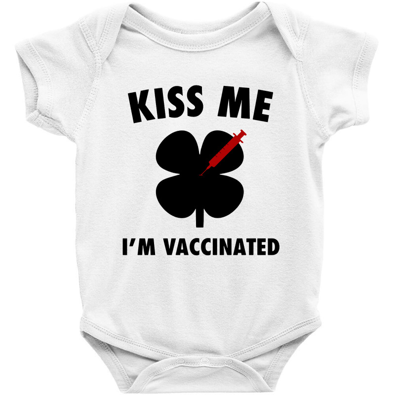 Kiss Me I'm Vaccinated Baby Bodysuit by Rosdiana Tees | Artistshot