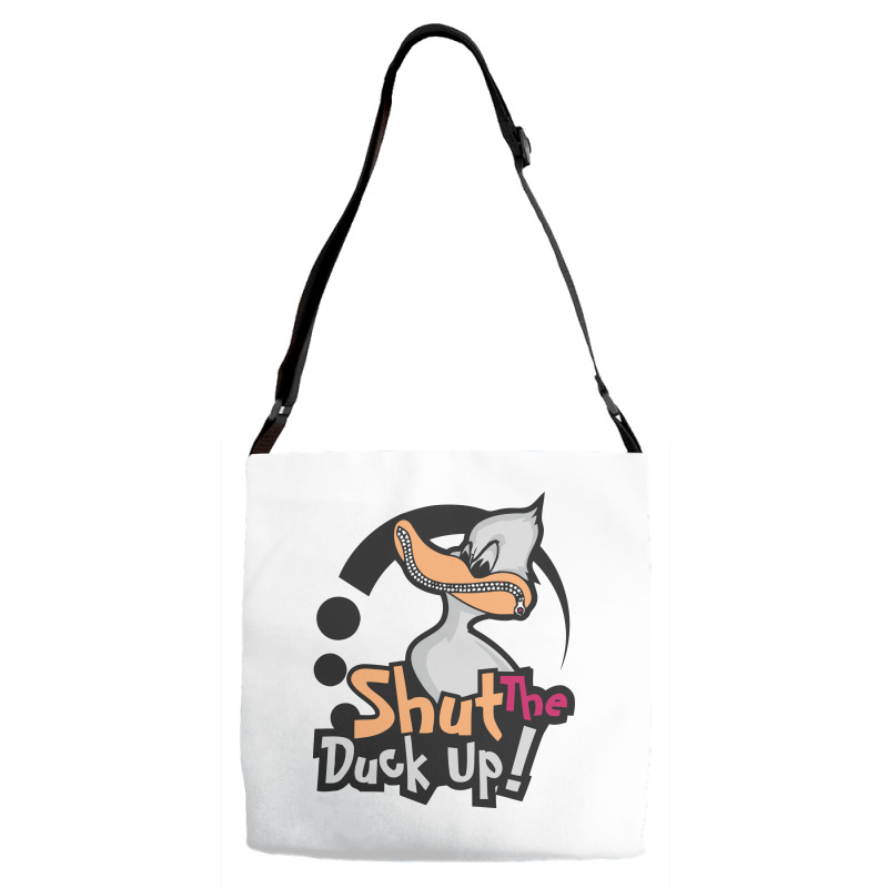 Shut The Duck Up Adjustable Strap Totes | Artistshot
