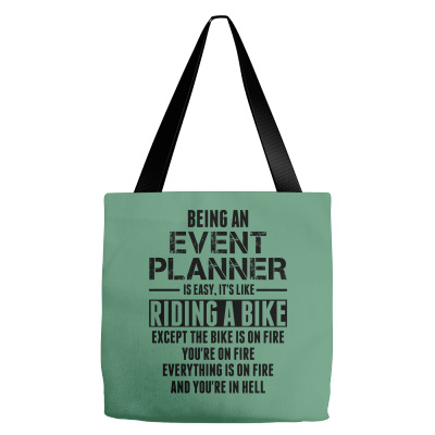 Being An Event Planner Like The Bike Is On Fire Tote Bags Designed By Sabriacar
