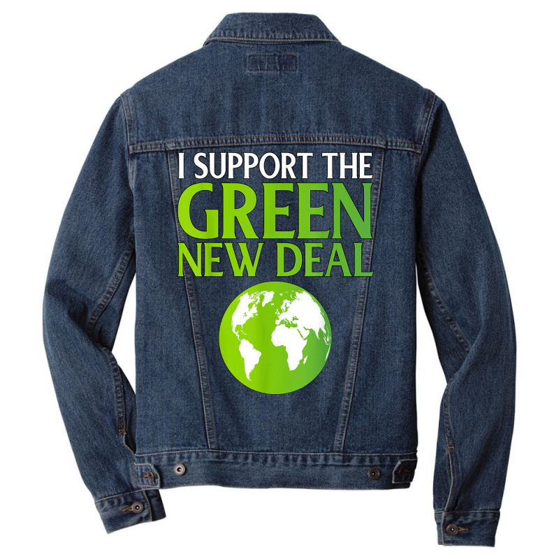 New Green Deal Support Pro Clean Energy Democrat Liberal Nyc T Shirt Men Denim Jacket | Artistshot