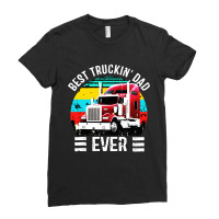 Father’s Day Best Truckin’ Dad Ever Ladies Fitted T-shirt | Artistshot