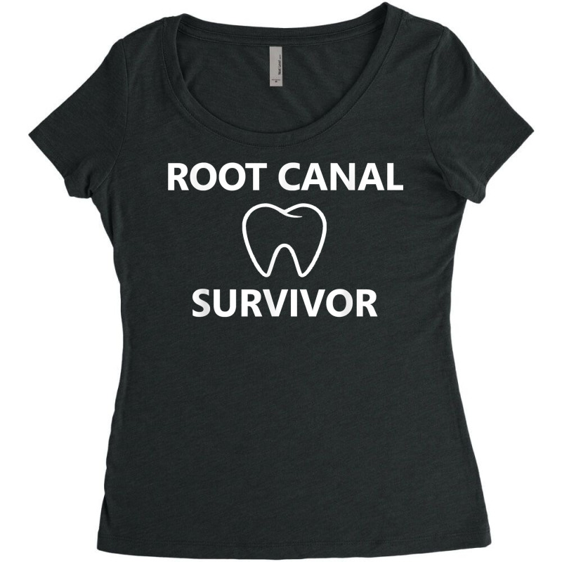 Root Canal Survivor Teeth Tooth Dental Treatment Endodontics T Shirt Women's Triblend Scoop T-shirt by MoczoTenleigh | Artistshot