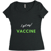 I Got My Vaccine Women's Triblend Scoop T-shirt | Artistshot