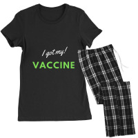 I Got My Vaccine Women's Pajamas Set | Artistshot