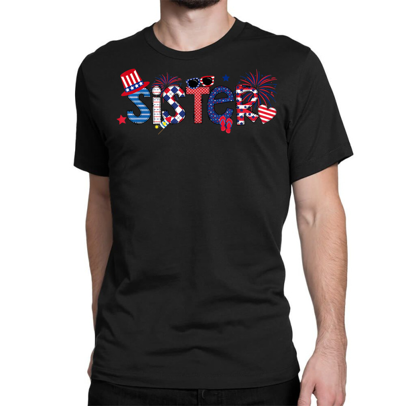 America Sister Flip Flops And Fireworks Sister 4th Of July T Shirt Classic T-shirt | Artistshot