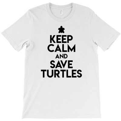 Keep Calm And Save Turtles T-shirt Designed By Ismi Mubarokah