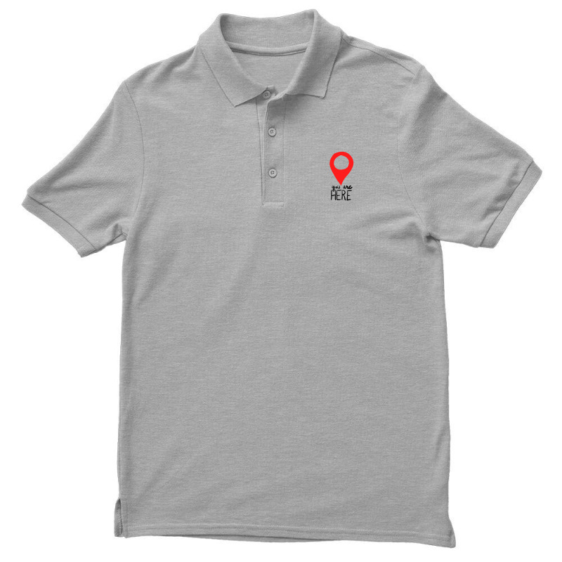 You Are Here Men's Polo Shirt by Chiks | Artistshot